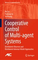 Cooperative Control of Multi-agent Systems