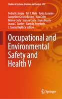 Occupational and Environmental Safety and Health V