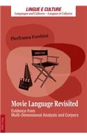 Movie Language Revisited