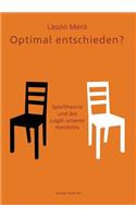 Optimal entschieden?