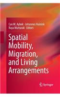 Spatial Mobility, Migration, and Living Arrangements