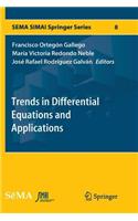 Trends in Differential Equations and Applications