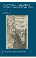 Conversion Narratives in Early Modern England