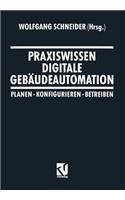 Praxiswissen Digitale Gebäudeautomation