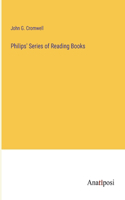 Philips' Series of Reading Books