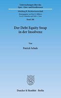 Der Debt Equity Swap in Der Insolvenz