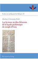 Les Hymnes Au Dieu Khnoum de la Facade Ptolemaique Du Temple d'Esna