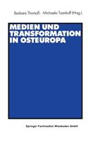 Medien Und Transformation in Osteuropa