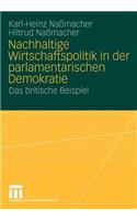 Nachhaltige Wirtschaftspolitik in der parlamentarischen Demokratie