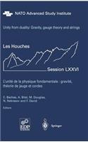 Unity from Duality: Gravity, Gauge Theory and Strings: Les Houches Session LXXVI, July 30 - August 31, 2001