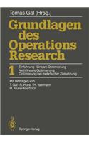 Grundlagen Des Operations Research: Band 1: Einfa1/4hrung, Lineare Optimierung, Nichtlineare Optimierung, Optimierung Bei Mehrfacher Zielsetzung