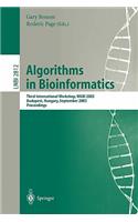 Algorithms in Bioinformatics: Third International Workshop, Wabi 2003, Budapest, Hungary, September 15-20, 2003, Proceedings