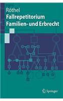 Fallrepetitorium Familien- Und Erbrecht