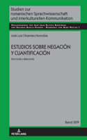 Estudios Sobre Negacion Y Cuantificacion