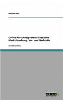 Online-Forschung versus klassische Marktforschung