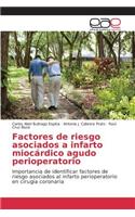 Factores de riesgo asociados a infarto miocárdico agudo perioperatorio