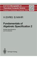 Fundamentals of Algebraic Specification 2