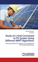 Study of a Grid Connected to PV System Using Different MPPT Algorithms