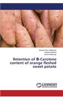 Retention of Β-Carotene content of orange fleshed sweet potato
