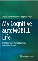 My Cognitive Automobile Life