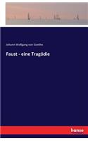Faust - eine Tragödie