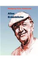 Alles Erdenkliche: (German)
