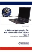 Efficient Cryptography for the Next Generation Secure Cloud
