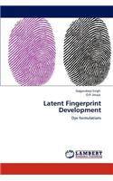 Latent Fingerprint Development