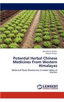 Potential Herbal Chinese Medicines From Western Himalayas