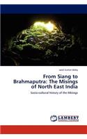 From Siang to Brahmaputra: The Misings of North East India