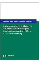 Prozessorientierter Leitfaden Fur Die Analyse Und Nutzung Von Routinedaten Der Gesetzlichen Krankenversicherung