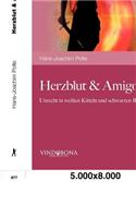 Herzblut & Amigos: (German)
