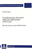 Trasformazione del Motivo Dell'acanto Dall'antichità Al XV Secolo