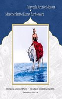 Fairytale Art for Mozart - Marchenhafte Kunst fur Mozart