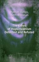 THE ERRORS OF HOPKINSIANISM DETECTED AN