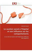 Le Soutien Social ? l''h?pital Et Son Influence Sur Les Comportements