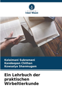 Lehrbuch der praktischen Wirbeltierkunde