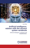 Artificial Intelligence, relation with the nervous system vertebrate