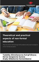 Theoretical and practical aspects of non-formal education