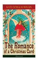 Romance of a Christmas Card (Illustrated)