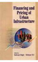 Financing And Pricing Of Urban Infrastructure