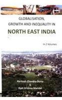 Globalisation, Growth And Inequality In North East India (2 Vols.)