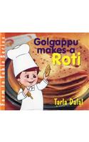 Golgappu Makes a Roti