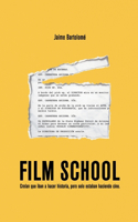 Film School