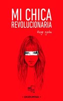 Mi chica revolucionaria: Edicion Especial Limitada