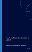 The Middle English Letter of Alexander to Aristotle