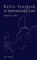 Baltic Yearbook of International Law, Volume 21 (2022)