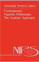 Contemporary Yugoslav Philosophy: The Analytic Approach