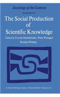 Social Production of Scientific Knowledge