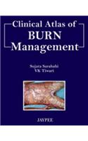 Clinical Atlas of Burn Managment